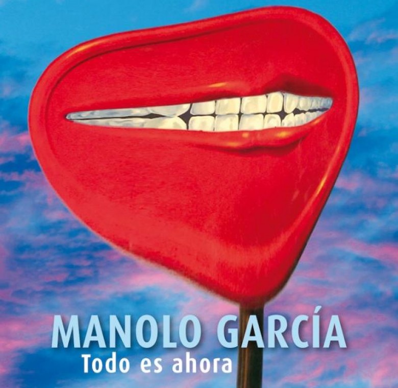 Manolo García – Todo es ahora